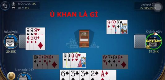 Ù khan là gì? Các kiểu ù khi chơi phỏm Ù khan là gì và các kiểu ù khi chơi phỏm