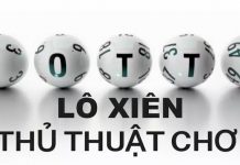 Bí quyết đánh lô xiên và xiên quay dễ thắng cho người mới chơi thủ thuật chơi lô xiên