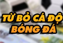 Tổng hợp các cách từ bỏ cá độ bóng đá hiệu quả nhất từ bỏ cá độ bóng đá