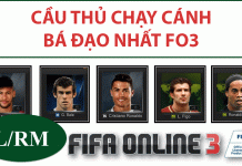 Top 4 những cầu thủ chạy cánh hay nhất fo3 Danh sách các cầu thủ chạy cánh bá đạo nhất trong FO3