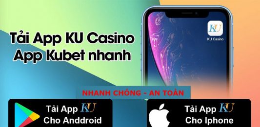 Hướng dẫn tải app Kubet trên IOS và Android nhanh nhất! tải app Kubet