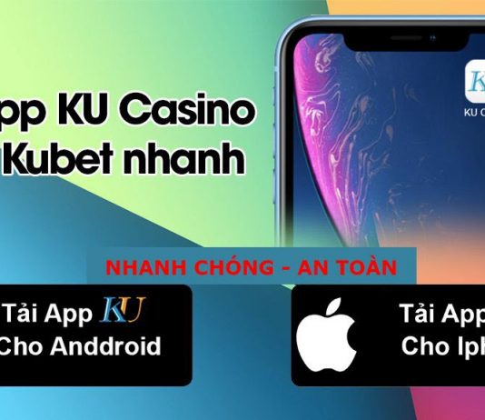 Hướng dẫn tải app Kubet trên IOS và Android nhanh nhất! tải app Kubet