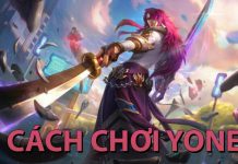 Cách chơi Yone – khi anh trai của Yasuo ra trận cách chơi Yone