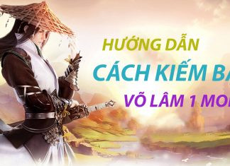 Hướng dẫn bạn cách kiếm bạc trong Võ Lâm Truyền Kỳ 1 Mobile cách kiếm bạc võ lâm 1 mobile