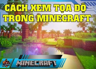 Hướng dẫn cách xem tọa độ trong Minecraft cách xem tọa độ trong Minecraft