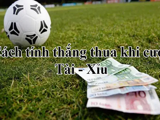 Cách tính tài xỉu đơn giản nhưng cực hiệu quả Cách tính tài xỉu đơn giản và hiệu quả nhất