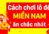 TOP 5 cách đánh lô đề miền nam dễ trúng nhất Cách đánh lô đề miền Nam