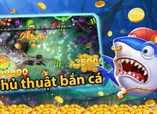 Thủ thuật bắn cá ăn tiền đỉnh cao Những thủ thuật bắn cá ăn tiền cực kỳ hiệu quả