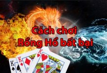 Cách chơi Rồng Hổ Online từ cơ bản đến nâng cao Cách chơi rồng hổ online từ cơ bản đến nâng cao