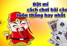 Khám phá những cách chơi bài cào luôn thằng Một số cách chơi bài cào không bao giờ thua