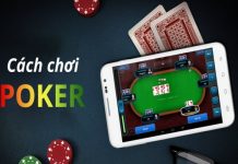 Không Thể Bỏ Lỡ Những Cách Chơi Poker Giỏi Dưới Đây Hướng dẫn những cách chơi poker luôn thắng