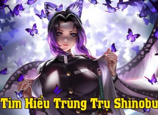 Trùng trụ Shinobu – Cô gái nhỏ độc chết Thượng Huyền Nhị Shinobu