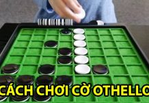 Cờ othello là gì? Cách chơi cơ bản cho người mới Cách chơi cờ othello