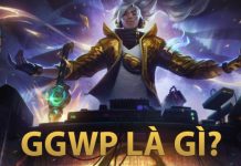 Ggwp là gì? Thuật ngữ trong LOL chỉ game thủ mới biết ggwp là gì
