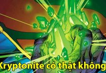 Kryptonite là gì? Chúng có thật sự tồn tại hay không? Kryptonite