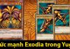 Khám phá bí mật ít ai biết về thần sức mạnh Exodia trong Yugi Lá bài Exodia (vị thần sức mạnh) trong Yugi