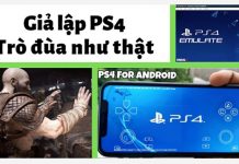Giả lập PS4 trên PC- Ước mơ chung của hàng triệu game thủ giả lập PS4